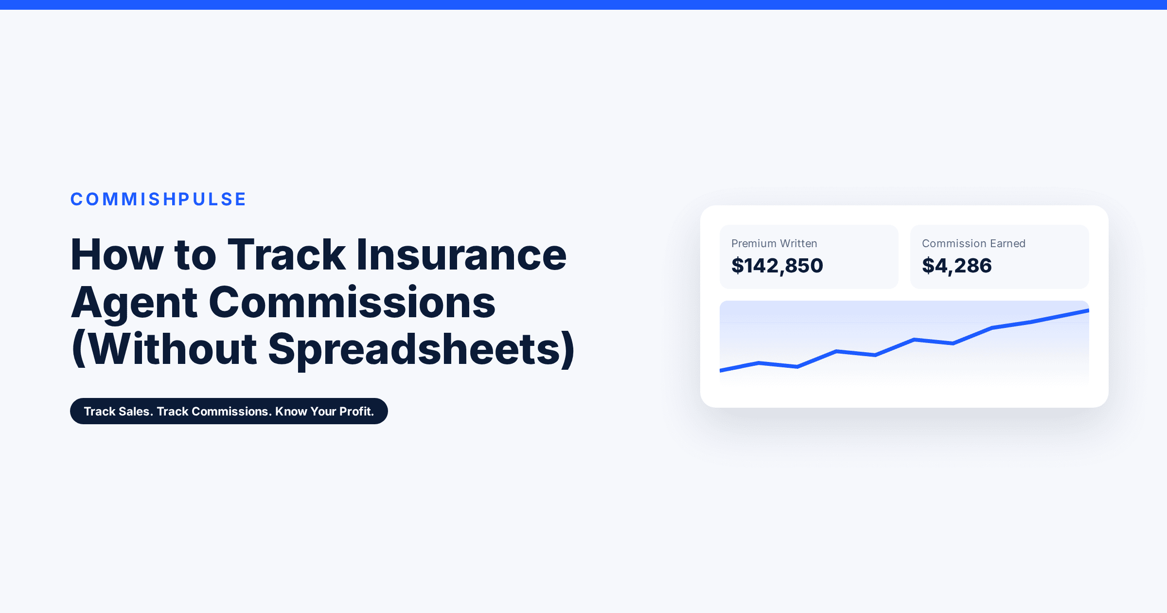 How to Track Insurance Agent Commissions (Without Spreadsheets)